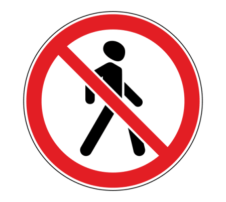 Дорожный знак Движение пешеходов запрещено 3.10